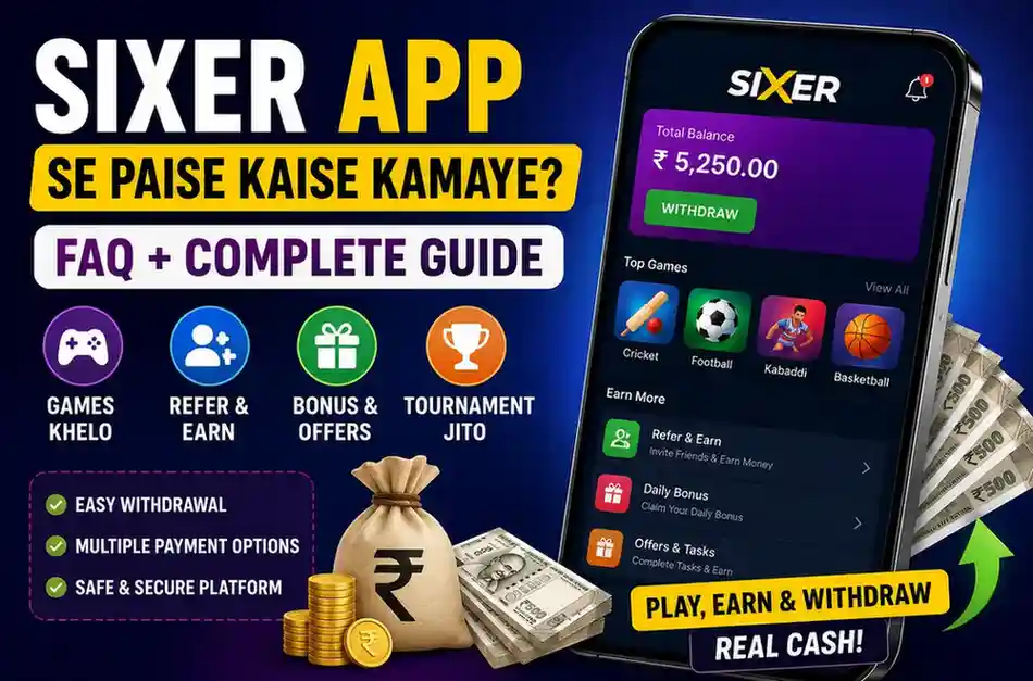Sixer app se paise kaise kamaye